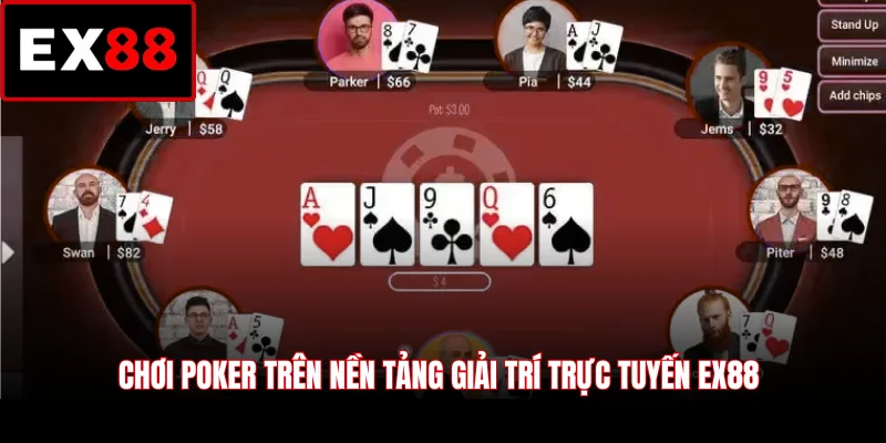 Chơi Poker trên nền tảng giải trí trực tuyến EX88